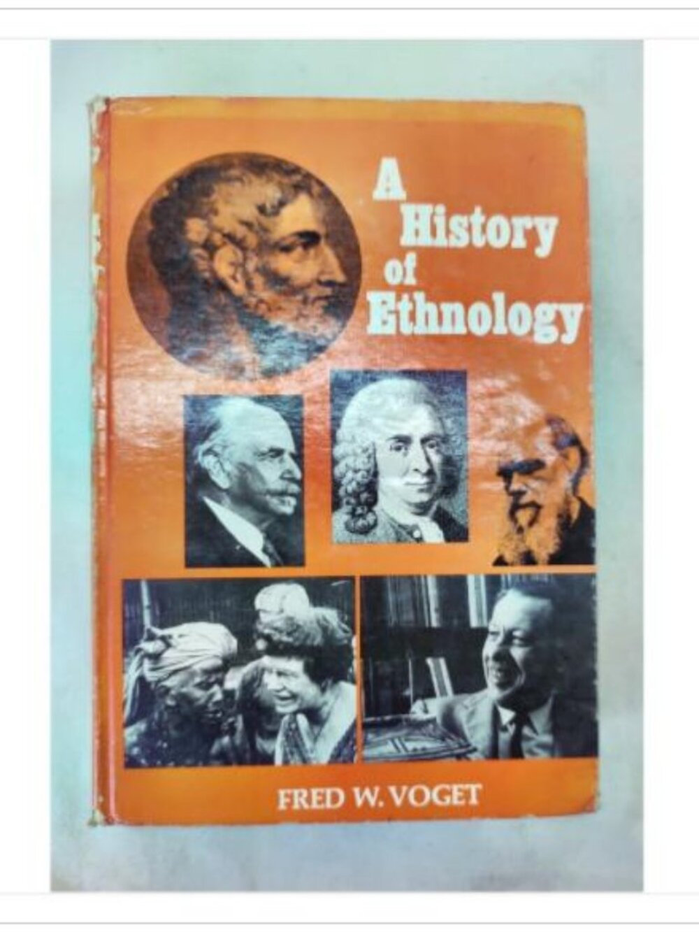 A History of Ethnology Holt Fred W. Voget 1975 HC
